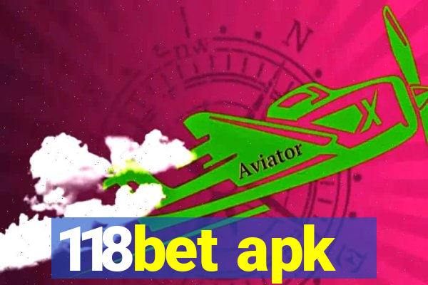 118bet apk